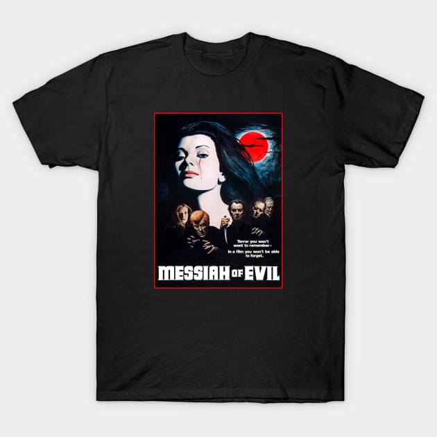 Messiah of Evil T-Shirt by Asanisimasa